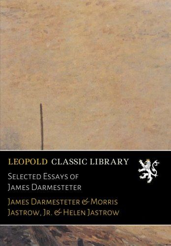 Selected Essays of James Darmesteter