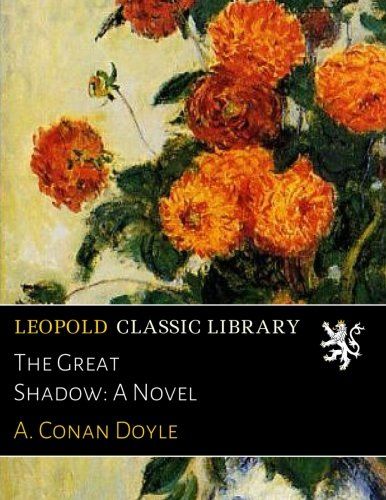 The Great Shadow: A Novel