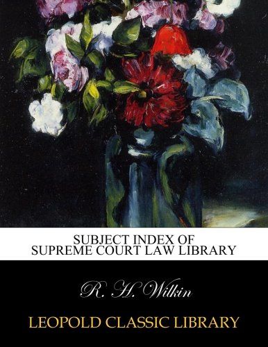 Subject index of Supreme Court Law Library