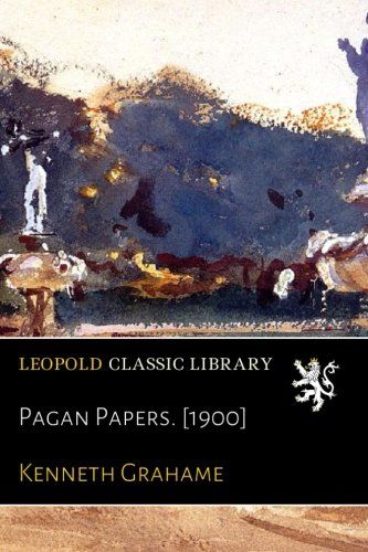 Pagan Papers. [1900]
