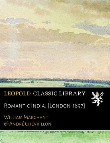 Romantic India. [London-1897] (French Edition)