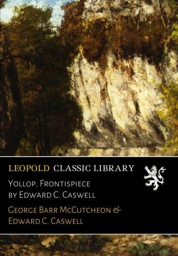 Yollop. Frontispiece by Edward C. Caswell