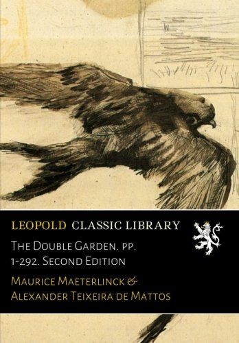 The Double Garden. pp. 1-292. Second Edition