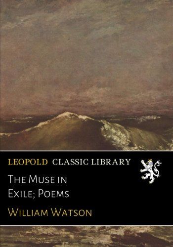 The Muse in Exile; Poems