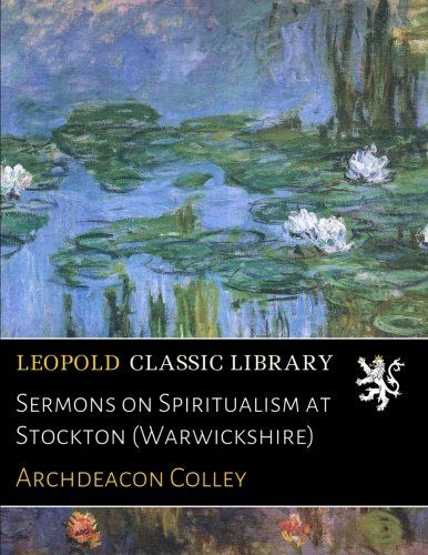 Sermons on Spiritualism at Stockton (Warwickshire)