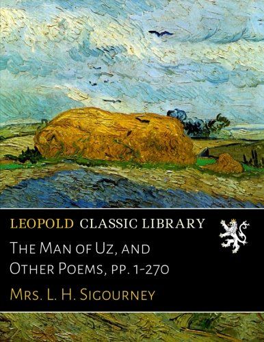The Man of Uz, and Other Poems, pp. 1-270