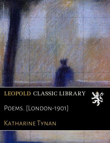 Poems. [London-1901]