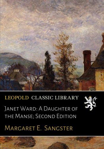 Janet Ward: A Daughter of the Manse; Second Edition