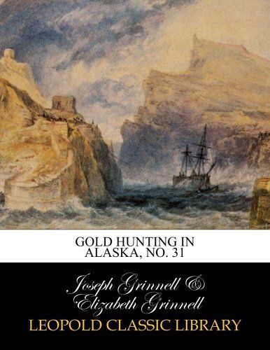 Gold hunting in Alaska, No. 31