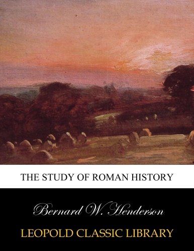 The study of Roman history