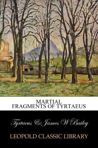 Martial fragments of Tyrtaeus