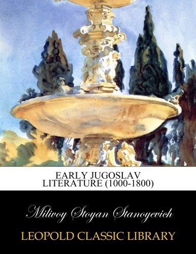 Early Jugoslav literature (1000-1800)