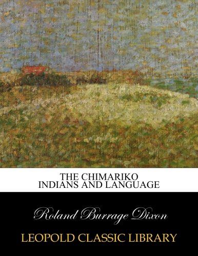 The Chimariko Indians and language