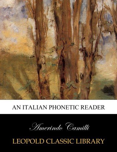 An Italian phonetic reader