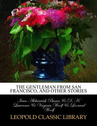 The gentleman from San Francisco, and other stories