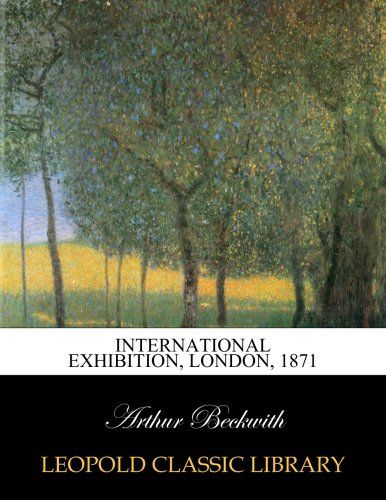 International exhibition, London, 1871