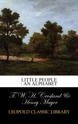 Little people : an alphabet