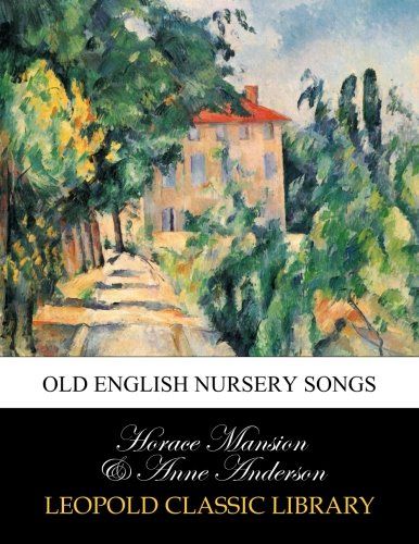 Old English nursery songs