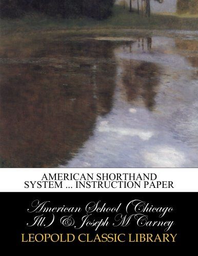 American shorthand system ... instruction paper