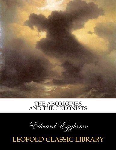 The aborigines and the colonists