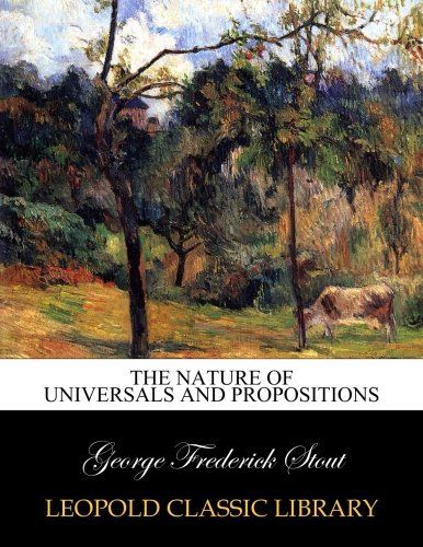 The nature of universals and propositions