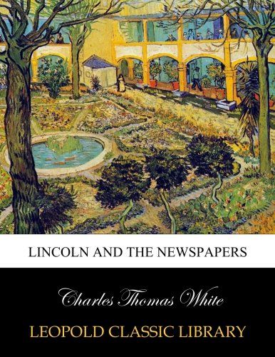 Lincoln and the newspapers