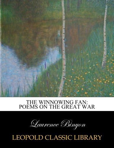 The winnowing fan: poems on the Great War