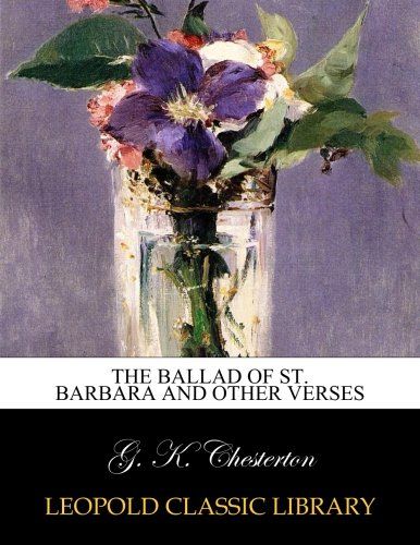 The ballad of St. Barbara and other verses
