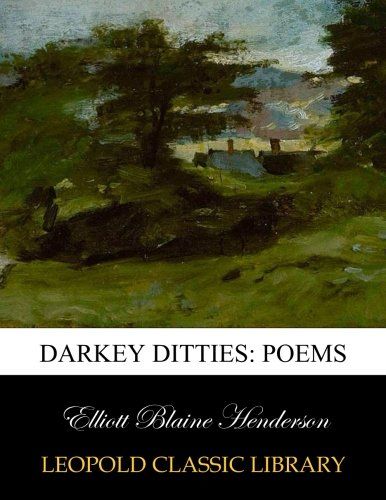 Darkey ditties: poems