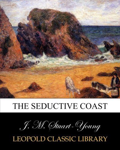 The seductive coast