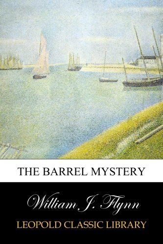 The Barrel Mystery