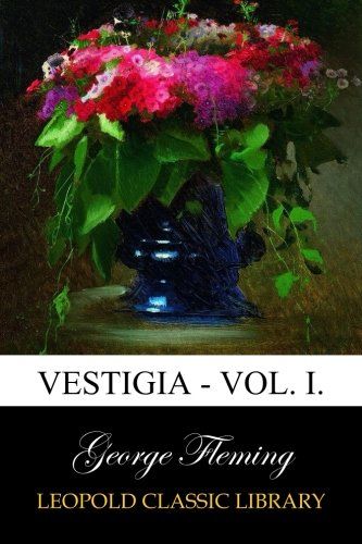 Vestigia - Vol. I.