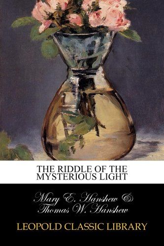 The Riddle of the Mysterious Light
