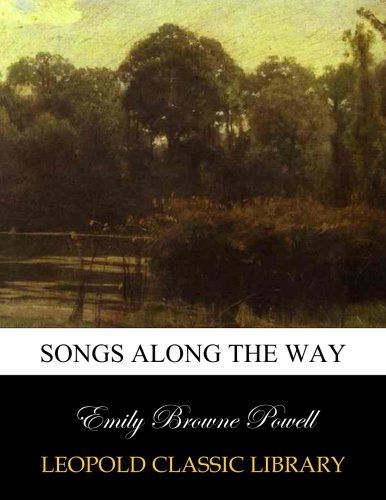 Songs along the way