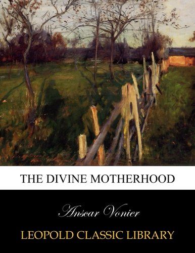 The Divine Motherhood