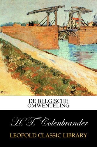 De Belgische omwenteling (Dutch Edition)
