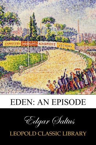 Eden: An Episode