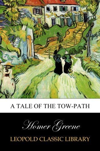 A Tale of the Tow-Path