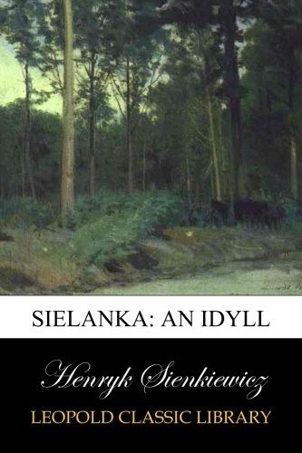 Sielanka: An Idyll