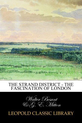 The Strand District - The Fascination of London