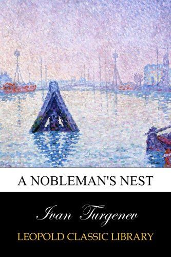 A Nobleman's Nest