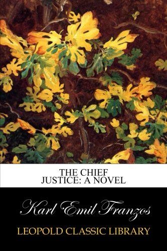 The Chief Justice: A Novel
