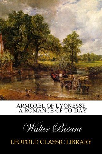 Armorel of Lyonesse - A Romance of To-day
