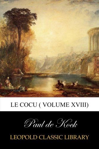 Le Cocu ( Volume XVIII)