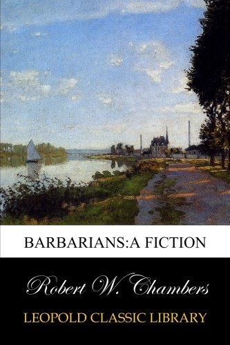 Barbarians:A fiction