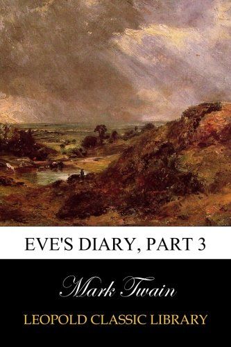 Eve's Diary, Part 3