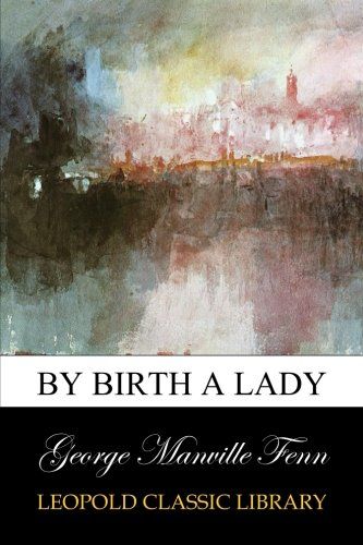 By Birth a Lady