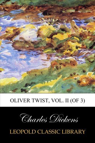 Oliver Twist, Vol. II (of 3)
