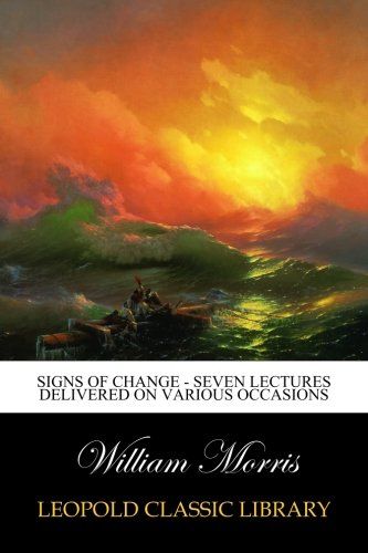 Signs of Change - Seven Lectures delivered on various occasions
