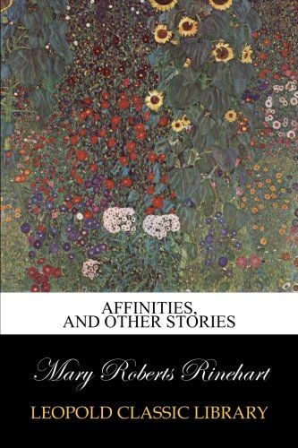 Affinities, and Other Stories